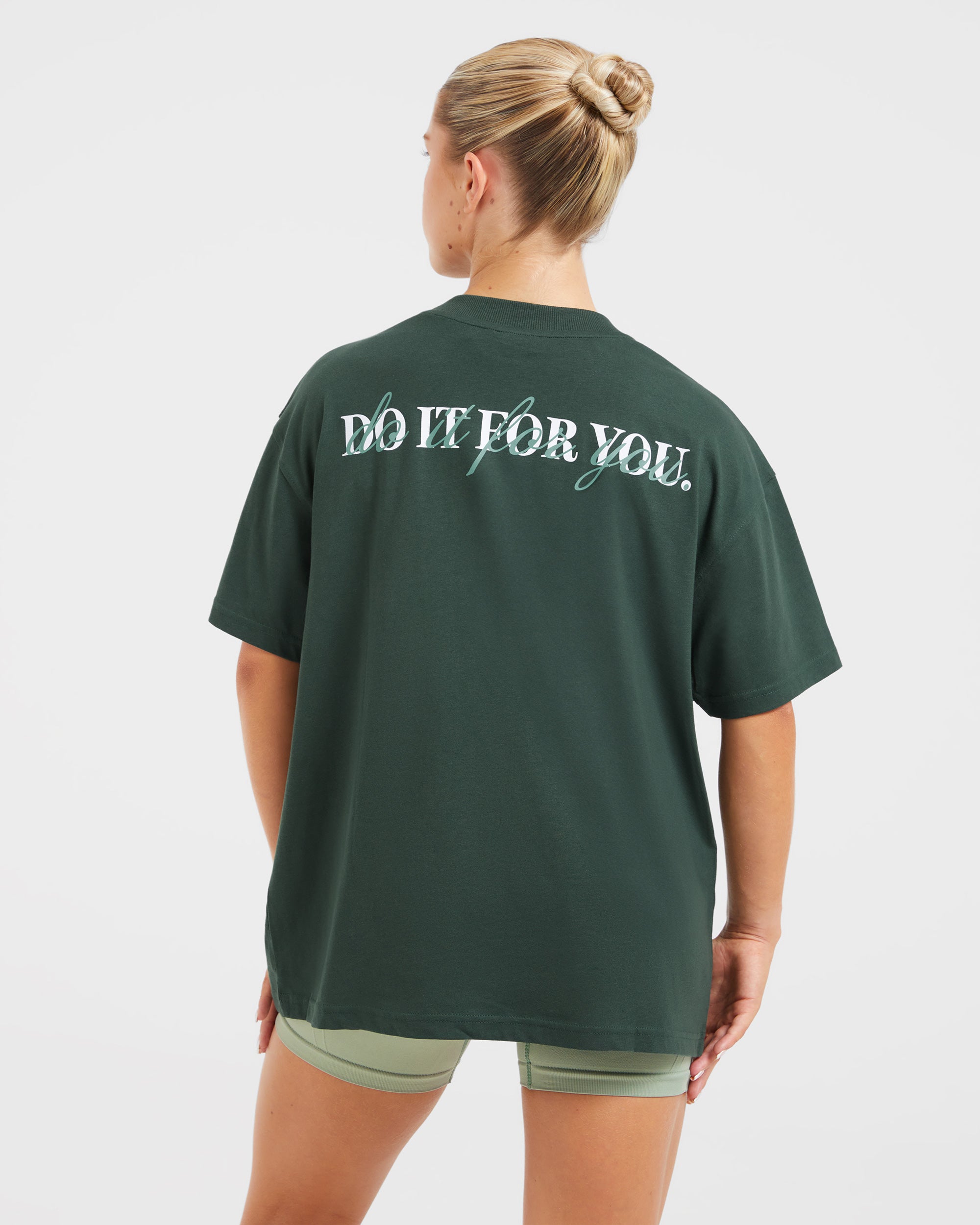 Do It For You Oversized T Shirt - Forest Vert