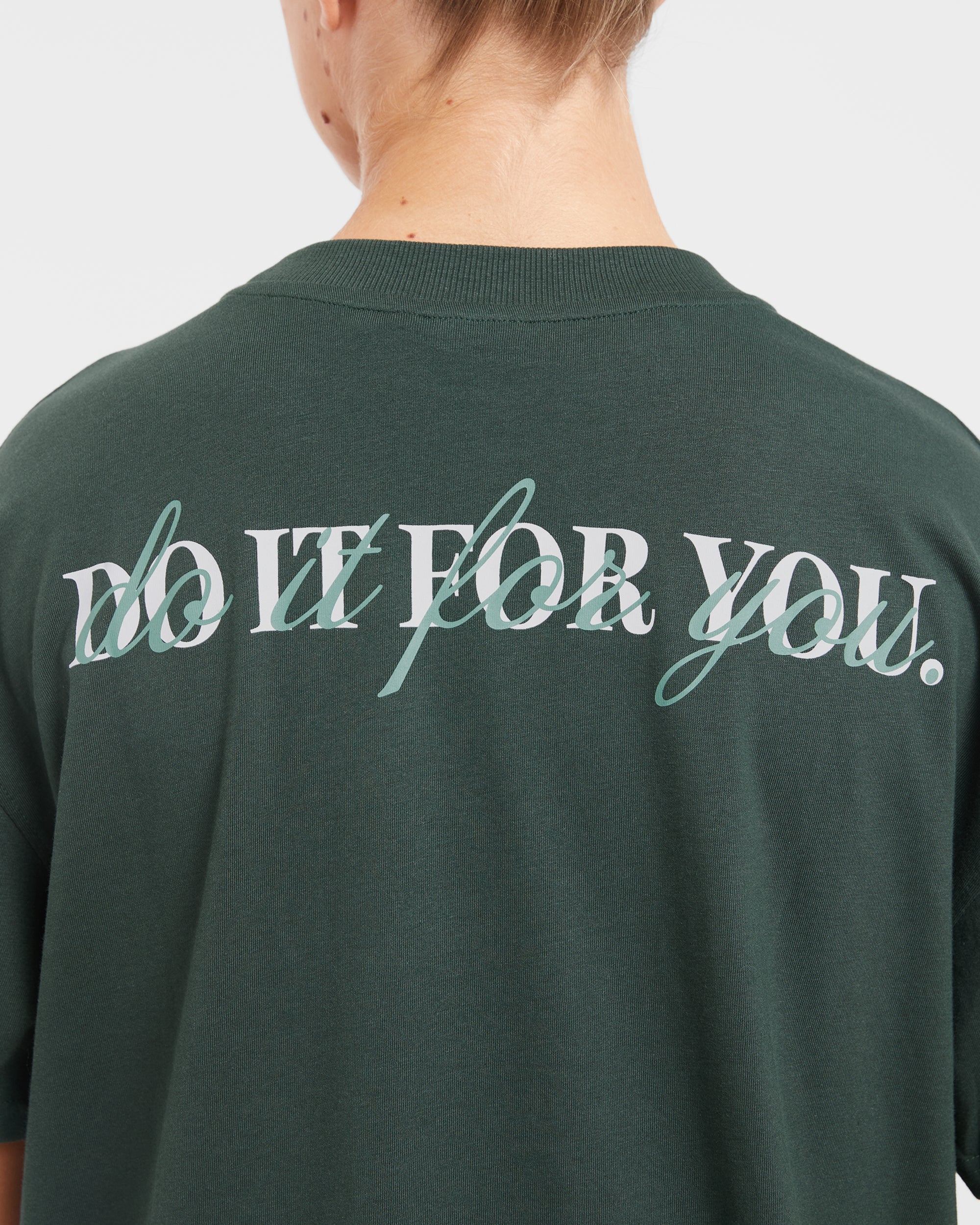 Do It For You Oversized T Shirt - Forest Vert