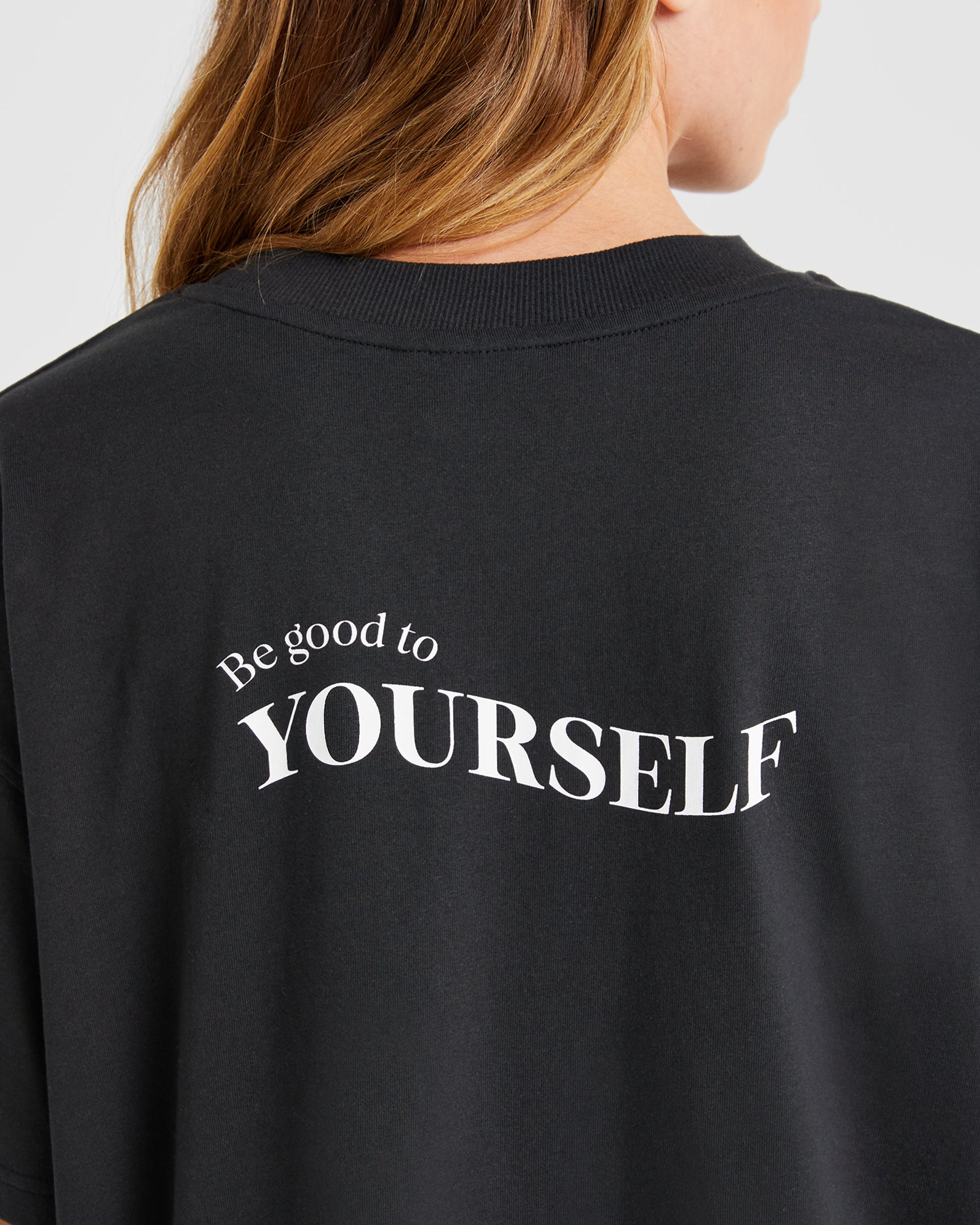 Be Good To Yourself Oversized T Shirt - Noir